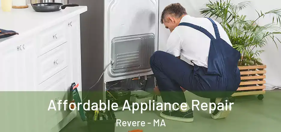  Affordable Appliance Repair Revere - MA