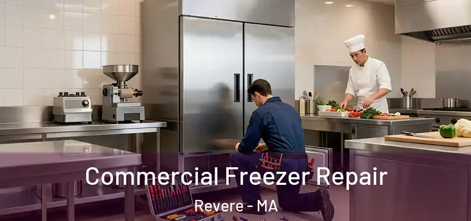  Commercial Freezer Repair Revere - MA