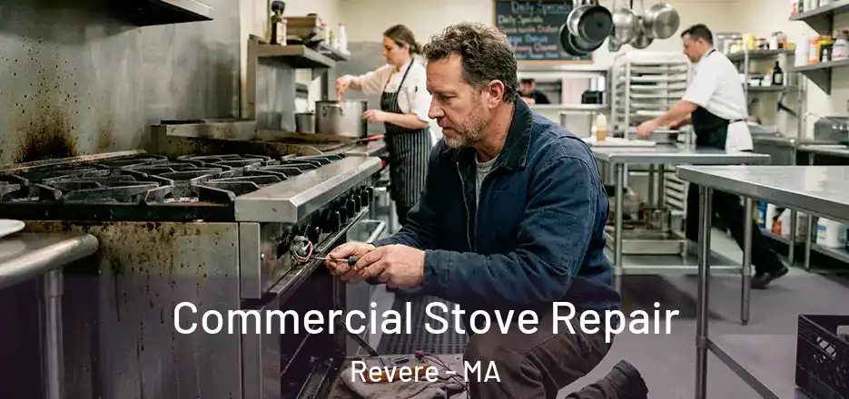  Commercial Stove Repair Revere - MA