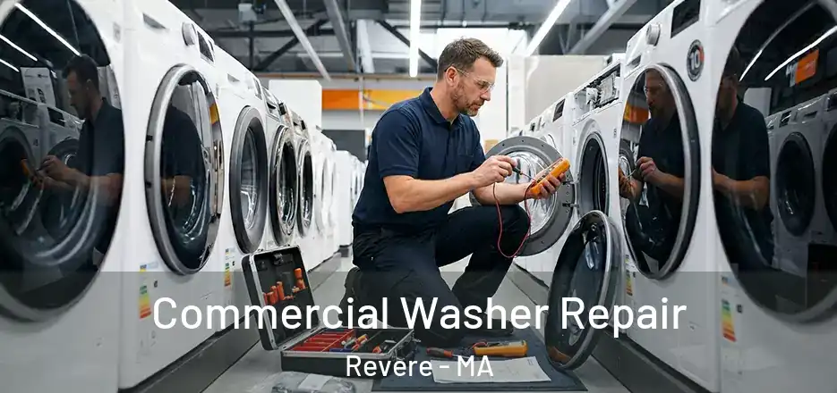  Commercial Washer Repair Revere - MA