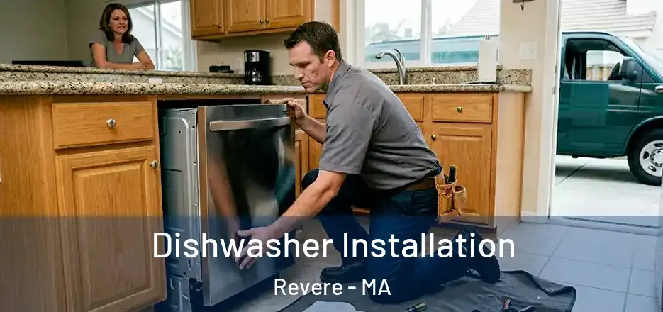  Dishwasher Installation Revere - MA