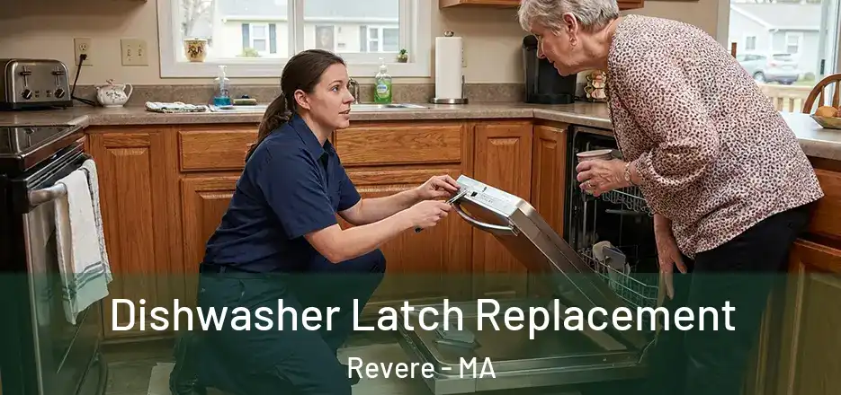  Dishwasher Latch Replacement Revere - MA
