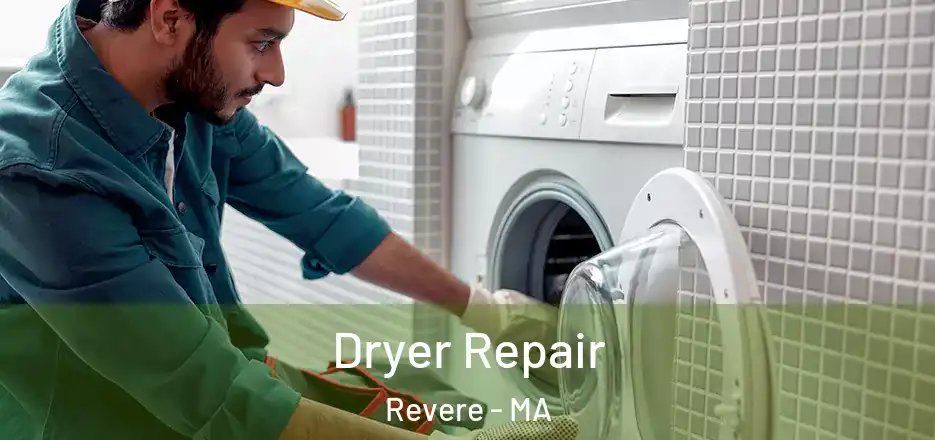  Dryer Repair Revere - MA
