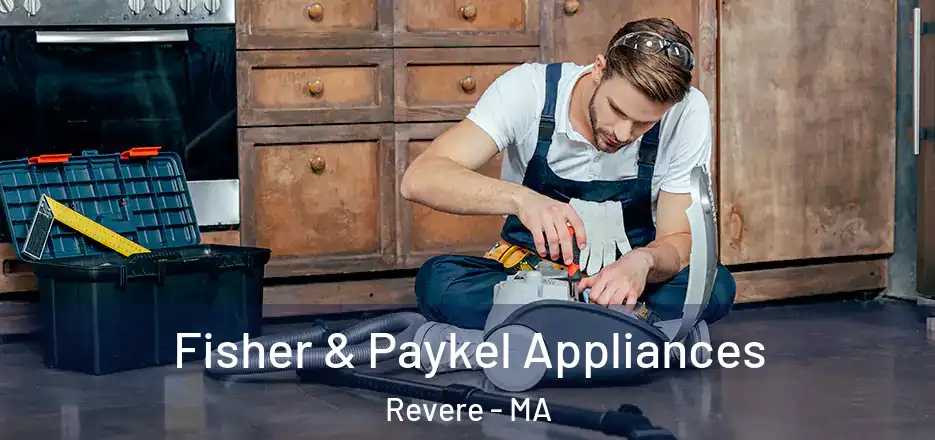  Fisher & Paykel Appliances Revere - MA