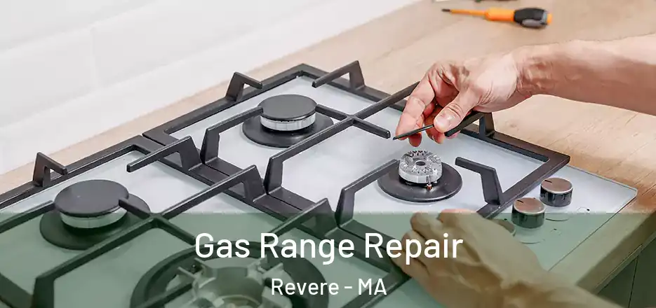  Gas Range Repair Revere - MA