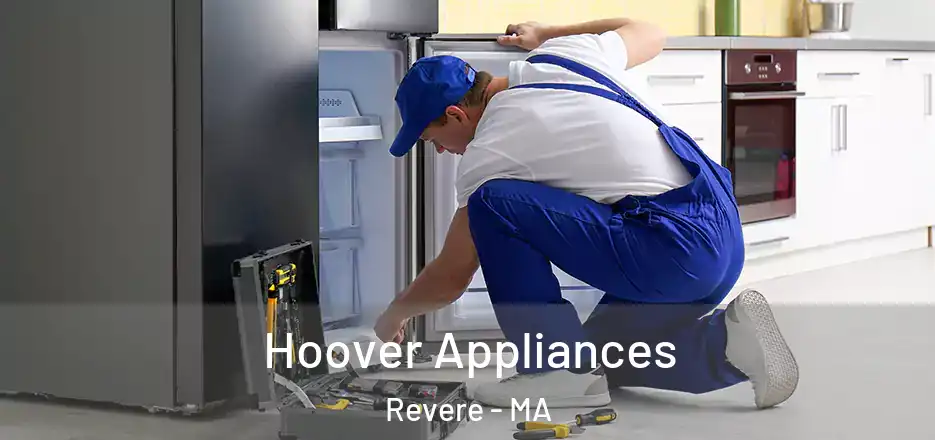  Hoover Appliances Revere - MA