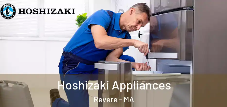  Hoshizaki Appliances Revere - MA
