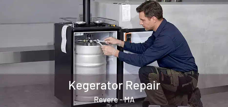  Kegerator Repair Revere - MA