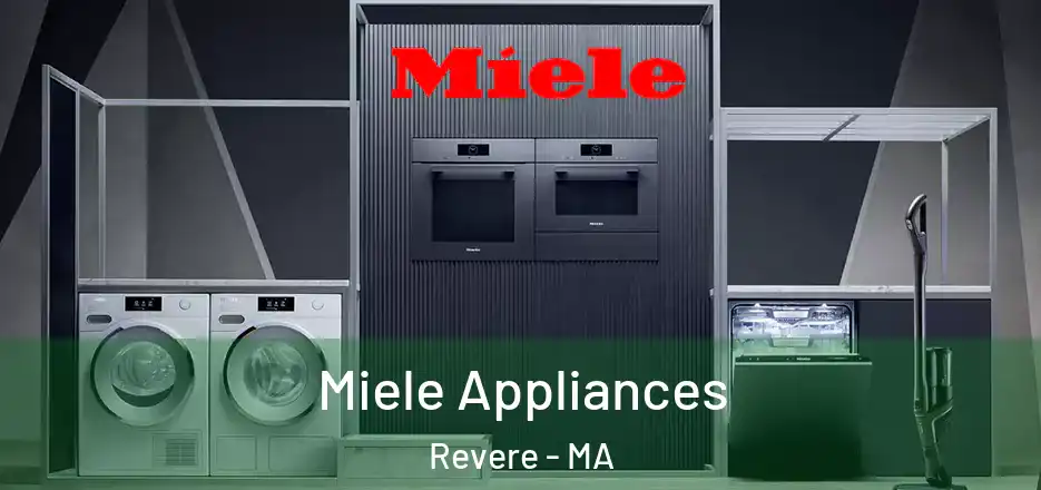  Miele Appliances Revere - MA