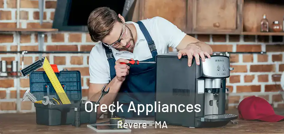  Oreck Appliances Revere - MA