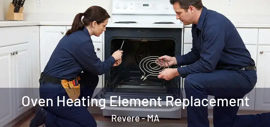  Oven Heating Element Replacement Revere - MA