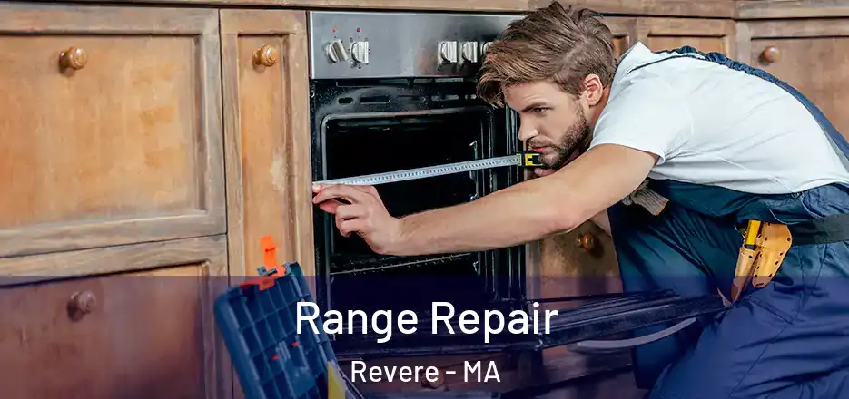  Range Repair Revere - MA