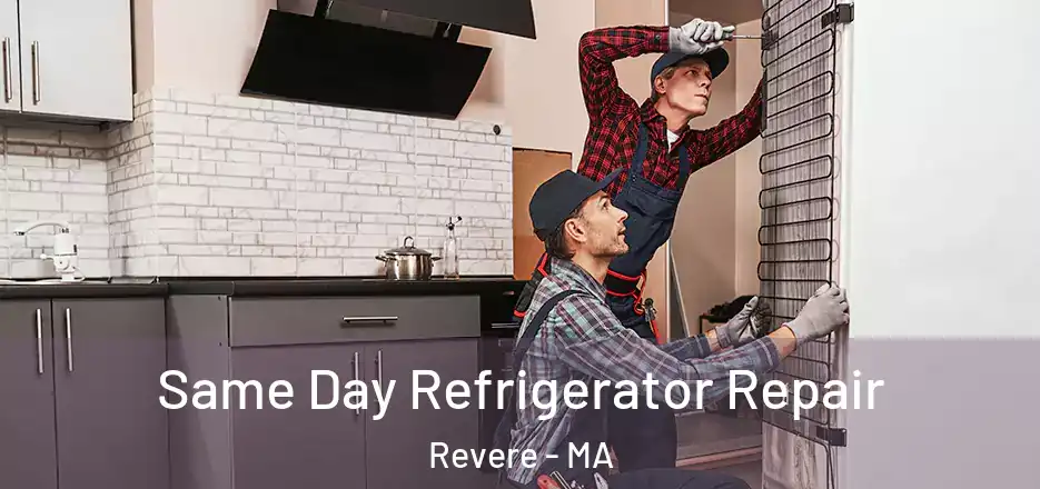  Same Day Refrigerator Repair Revere - MA