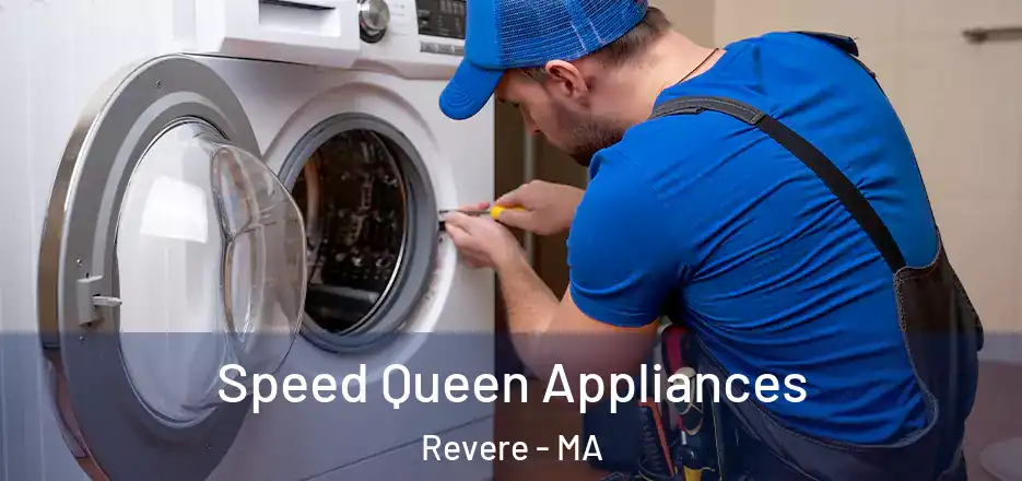  Speed Queen Appliances Revere - MA