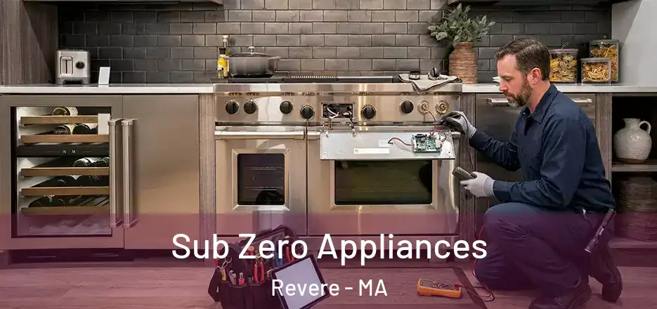  Sub Zero Appliances Revere - MA