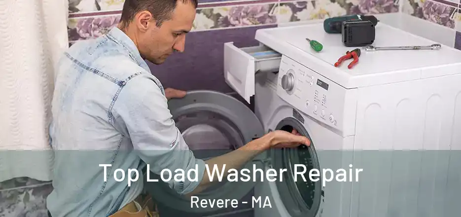  Top Load Washer Repair Revere - MA