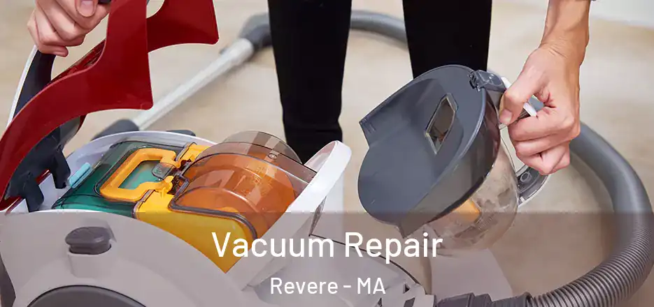  Vacuum Repair Revere - MA