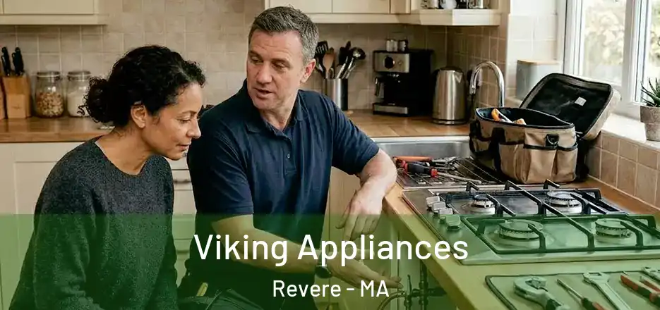  Viking Appliances Revere - MA
