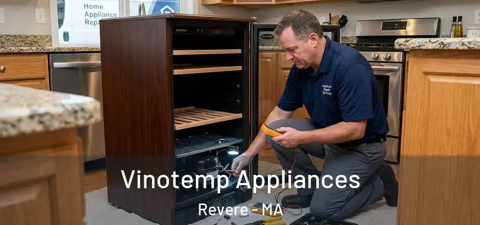  Vinotemp Appliances Revere - MA