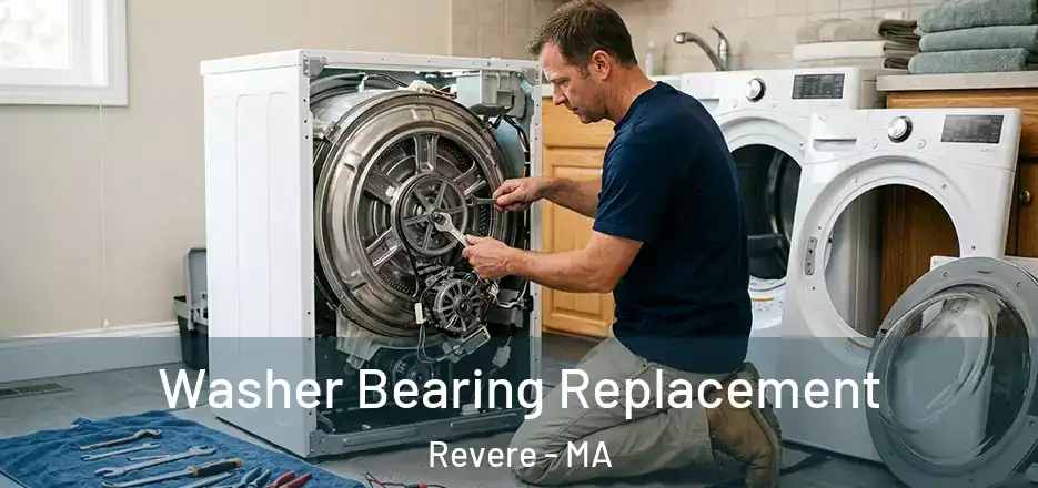  Washer Bearing Replacement Revere - MA