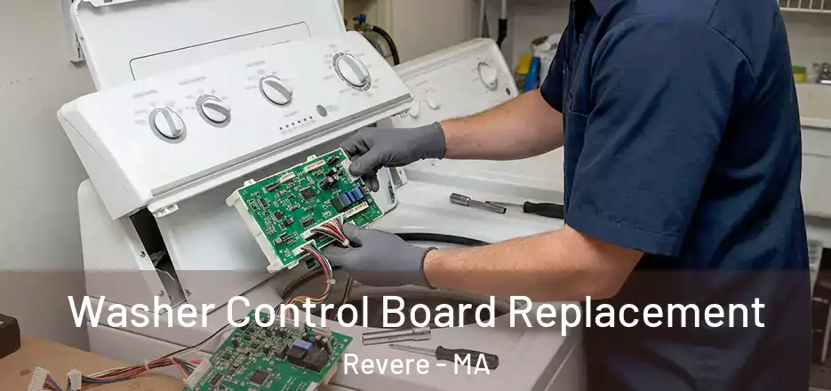  Washer Control Board Replacement Revere - MA
