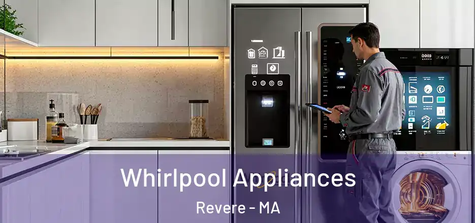  Whirlpool Appliances Revere - MA