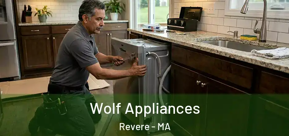  Wolf Appliances Revere - MA